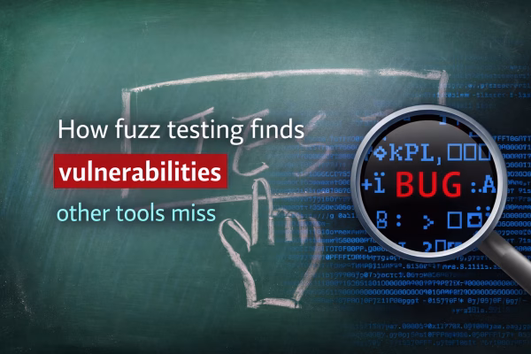 How fuzz testing finds vulnerabilities other tools miss